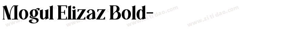 Mogul Elizaz Bold字体转换